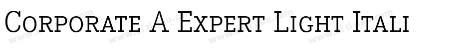 Corporate A Expert Light Italic OsF字体转换